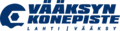 Vääksyn Konepiste - Lahti